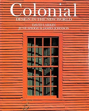 Seller image for Colonial : Design in the new World for sale by Grimbergen Booksellers