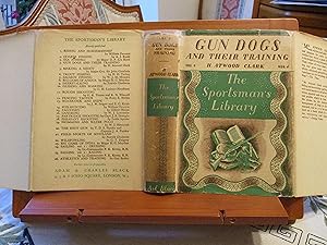 Image du vendeur pour GUN DOGS AND THEIR TRAINING mis en vente par SEVERNBOOKS