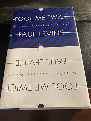 Fool Me Twice: A Jake Lassiter Novel / Autographed by Author, First Edition, New, ("Jake Lassiter...