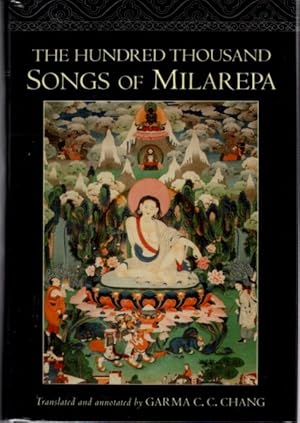 THE HUNDRED THOUSAND SONGS OF MILAREPA