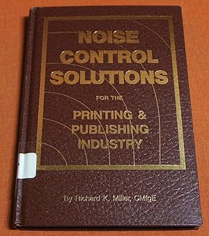 Imagen del vendedor de Noise control solutions for the printing & publishing industry a la venta por GuthrieBooks