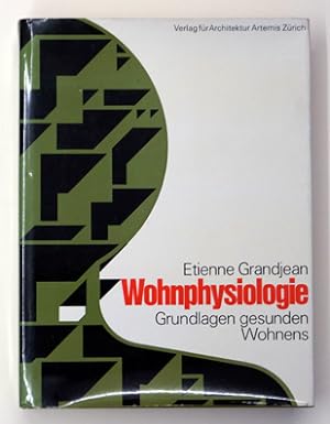 Immagine del venditore per Wohnphysiologie. Grundlagen gesunden Wohnens. venduto da antiquariat peter petrej - Bibliopolium AG