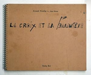 Image du vendeur pour La Croix et la bannire. mis en vente par antiquariat peter petrej - Bibliopolium AG