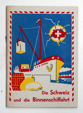 Bild des Verkufers fr Die Schweiz und die Binnenschiffahrt. zum Verkauf von antiquariat peter petrej - Bibliopolium AG