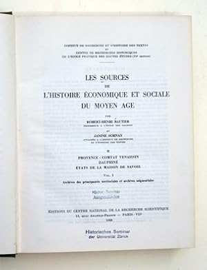 Bild des Verkufers fr Les Sources de l'histoire conomique et sociale du Moyen ge. Provence Comtat venaissin Dauphin tats de la Maison de Savoie. Vol.1.: Archives des principautes territoriales et archives seigneuriales. zum Verkauf von antiquariat peter petrej - Bibliopolium AG