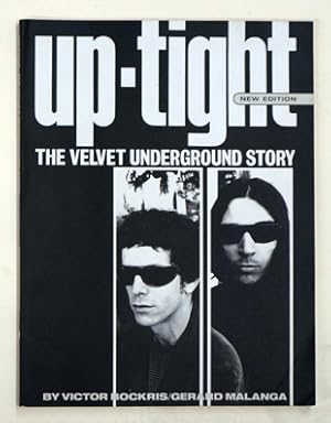 Imagen del vendedor de Up-Tight: The Velvet Underground Story. a la venta por antiquariat peter petrej - Bibliopolium AG