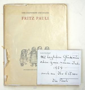 Bild des Verkufers fr Der Graphiker und Maler Fritz Pauli. zum Verkauf von antiquariat peter petrej - Bibliopolium AG