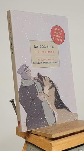 Seller image for My Dog Tulip: Movie tie-in edition (New York Review Books Classics) for sale by Henniker Book Farm and Gifts
