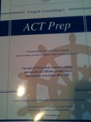Seller image for Cargill Consulting's ACT Prep for sale by Reliant Bookstore
