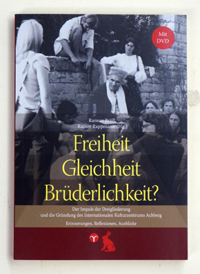 Freiheit, Gleichheit, Brüderlichkeit?. Der Impuls der Dreigliederung und die Gründung des Interna...