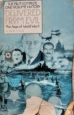 Seller image for Delivered from Evil: The Saga of World War II: The First Complete One-Volume History for sale by Kayleighbug Books, IOBA