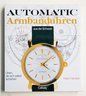 Automatic Armbanduhren aus der Schweiz. . Uhren, die sich selbst aufziehen.