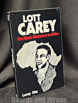 Lott Carey First Black Missionary to Africa