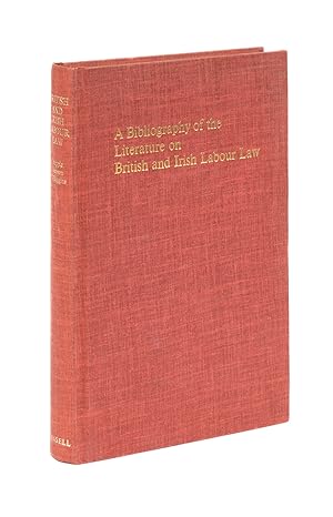 Bild des Verkufers fr A Bibliography of the Literature on British and Irish Labour Law zum Verkauf von The Lawbook Exchange, Ltd., ABAA  ILAB