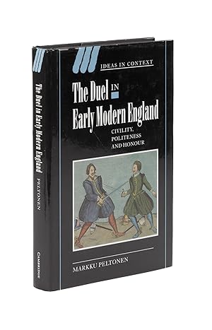 Seller image for The Duel in Early Modern England: Civility, Politeness, and Honour for sale by The Lawbook Exchange, Ltd., ABAA  ILAB