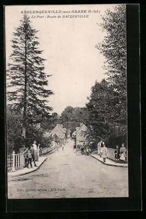 Carte postale Anglesqueville-sur-Saane, Le Pont, Route de Bacqueville