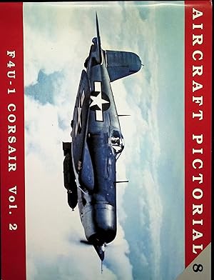 Bild des Verkufers fr F4U-1 Corsair Volume 2. Aircraft Pictorial 8 zum Verkauf von Liberty Book Store ABAA FABA IOBA