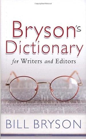 Seller image for Bryson's Dictionary: for Writers and Editors for sale by WeBuyBooks