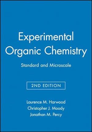 Image du vendeur pour Experimental Organic Chemistry: Preparative and Microscale mis en vente par WeBuyBooks