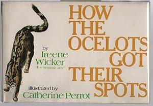 Seller image for How the Ocelots Got Their Spots for sale by Turn-The-Page Books