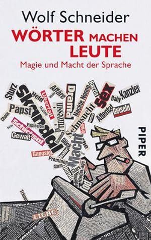 Bild des Verkufers fr Wrter machen Leute : Magie und Macht der Sprache zum Verkauf von AHA-BUCH GmbH