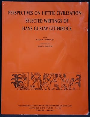 Imagen del vendedor de Perspectives on Hittite Civilization: Selected Writings of Hans Gustav Gterbock. Herausgegeben von Harry A. Hoffner, Jr. und Irving L. Diamond. (= The Oriental Institute of the University of Chicago. Assyriological Studies, Band 26). a la venta por Antiquariat  Braun