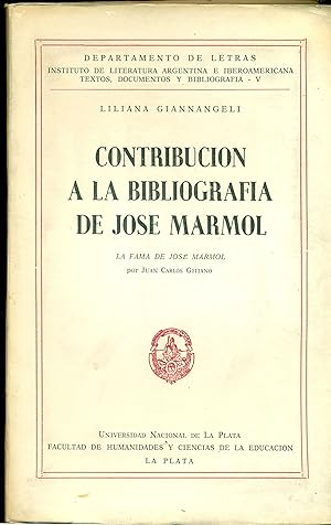 CONTRIBUCIÓN A LA BIBLIOGRAFÍA DE JOSÉ MARMOL. LA FAMA DE JOSÉ MARMOL