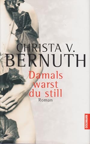 Imagen del vendedor de Damals warst du still : Roman. a la venta por TF-Versandhandel - Preise inkl. MwSt.