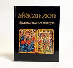 Bild des Verkufers fr African Zion : The Sacred art of Ethiopia zum Verkauf von Exquisite Corpse Booksellers