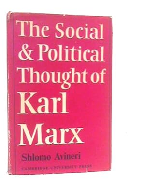 Seller image for The Social & Political Thought of Karl Marx for sale by World of Rare Books