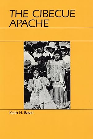 Image du vendeur pour The Cibecue Apache mis en vente par The Anthropologists Closet