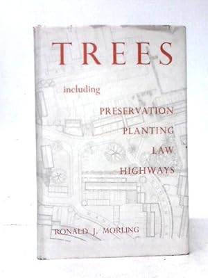 Seller image for Trees, Including Preservation, Planting, Law, Highways for sale by World of Rare Books