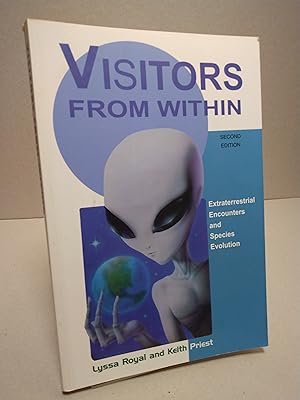 Immagine del venditore per Visitors From Within: Extraterrestrial Encounters and Species Evolution (Second Edition) venduto da Brodsky Bookshop