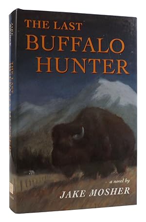 Image du vendeur pour THE LAST BUFFALO HUNTER mis en vente par Rare Book Cellar