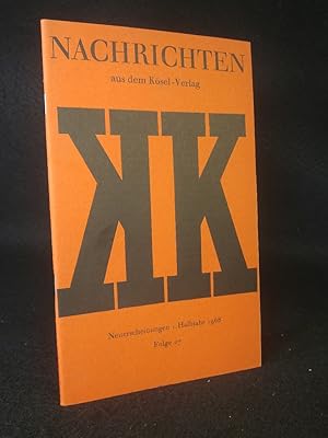 Bild des Verkufers fr Nachrichten aus dem Ksel-Verlag Neuerscheinungen 1. Halbjahr 1968, Folge 27 zum Verkauf von ANTIQUARIAT Franke BRUDDENBOOKS