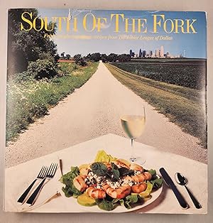 Immagine del venditore per South of the Fork Fresh, Simple-to-Prepare Recipes from The Junior League of Dallas venduto da WellRead Books A.B.A.A.