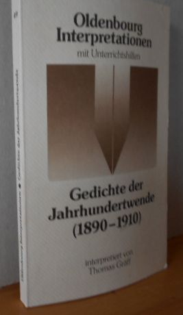 Seller image for Oldenbourg Interpretationen, Bd.49, Gedichte der Jahrhundertwende (1890-1910) for sale by Versandantiquariat Gebraucht und Selten