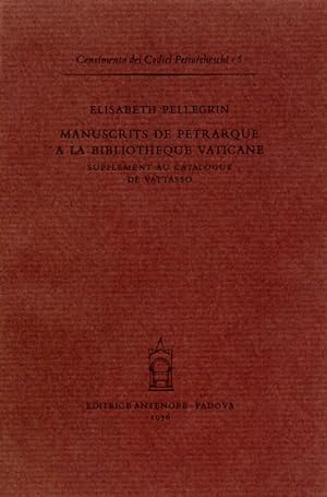 Immagine del venditore per Manuscrits de Ptrarque  la Bibliothque Vaticane. Supplment au catalogue de Vattasso. venduto da FIRENZELIBRI SRL