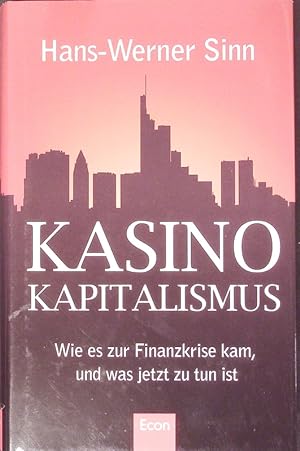 Bild des Verkufers fr Kasino-Kapitalismus. Wie es zur Finanzkrise kam, und was jetzt zu tun ist. zum Verkauf von Antiquariat Bookfarm
