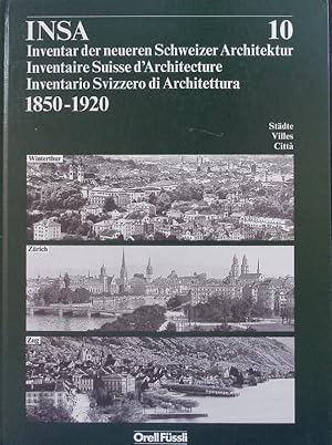 Bild des Verkufers fr Inventar der neueren Schweizer Architektur 1850-1920. zum Verkauf von Antiquariat Bookfarm