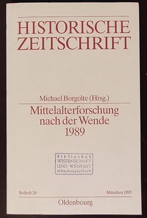 Bild des Verkufers fr Mittelalterforschung nach der Wende 1989. Historische Zeitschrift. zum Verkauf von Antiquariat Bookfarm