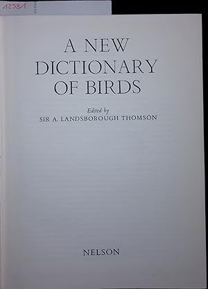 Imagen del vendedor de A NEW DICTIONARY OF BIRDS. a la venta por Antiquariat Bookfarm