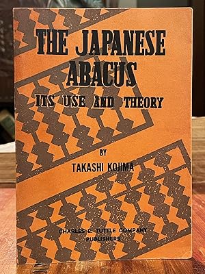 Image du vendeur pour The Japanese Abacus; Its Use and Theory mis en vente par Uncharted Books