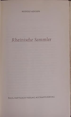 Image du vendeur pour Rheinische Sammler. mis en vente par Antiquariat Bookfarm