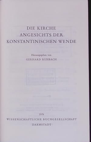 Bild des Verkufers fr Die Kirche angesichts der konstantinischen Wende. 306. zum Verkauf von Antiquariat Bookfarm