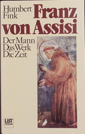 Bild des Verkufers fr Franz von Assisi. zum Verkauf von Antiquariat Bookfarm