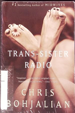 Imagen del vendedor de Trans-Sister Radio. A Novel. a la venta por Antiquariat Bookfarm