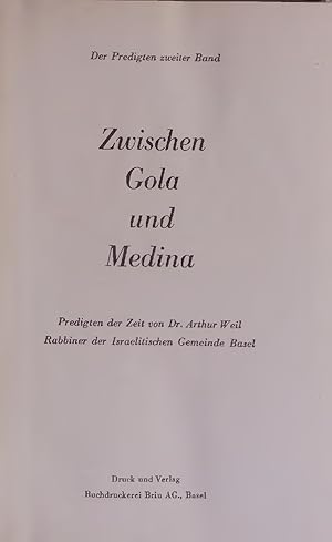 Bild des Verkufers fr Zwischen Gola und Medina. Der Predigten zweiter Band zum Verkauf von Antiquariat Bookfarm