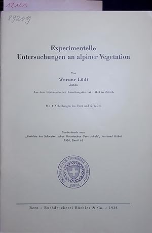 Imagen del vendedor de Experimentelle Untersuchungen an alpiner Vegetation. Berichte der Schweizerischen Botanischen Gesellschaft, Festband Rbel 1936, Band 46 a la venta por Antiquariat Bookfarm