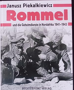Bild des Verkufers fr Rommel und die Geheimdienste in Nordafrika 1941 - 1943. zum Verkauf von Antiquariat Bookfarm